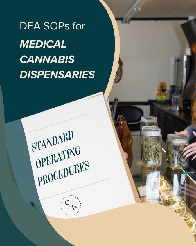 SOPs for DEA Registration: Medical Cannabis Dispensaries