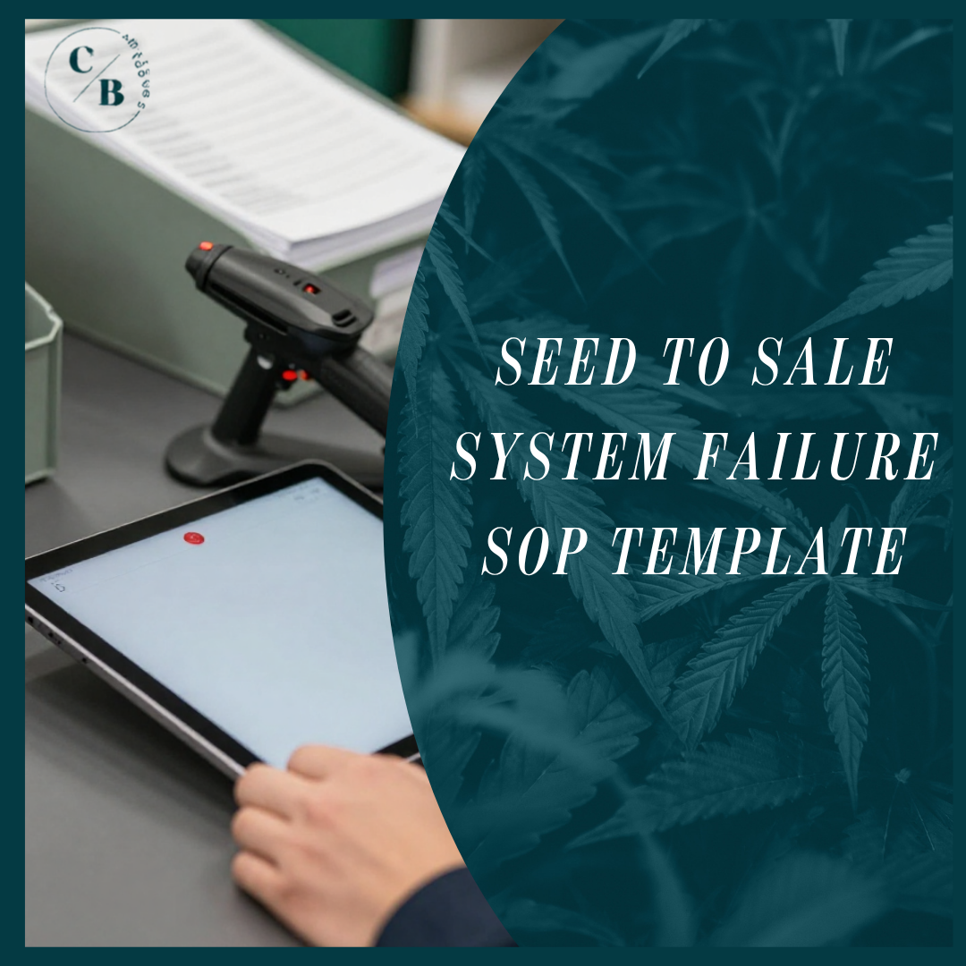 Cultivation - Seed to Sale System Failure SOP
