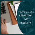 Theft & Loss Reporting SOP