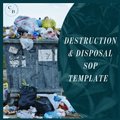 Destruction & Disposal SOP